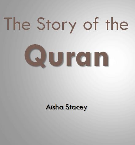 L’histoire du Coran
